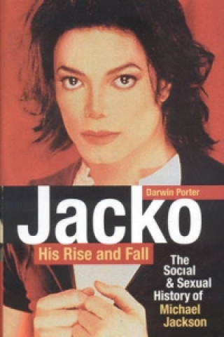 Jacko: His Rise And Fall