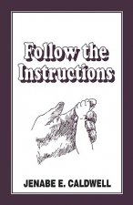 Follow the Instructions