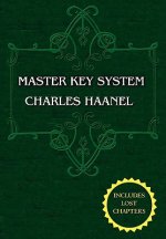 Master Key System (Unabridged Ed. Includes All 28 Parts) by Charles Haanel