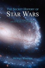 Secret History of Star Wars