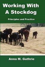 Working With A Stockdog