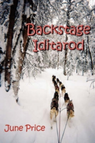 Backstage Iditarod