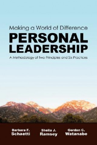 Making a World of Difference. Personal Leadership