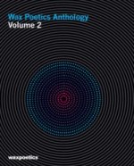 Wax Poetics Anthology
