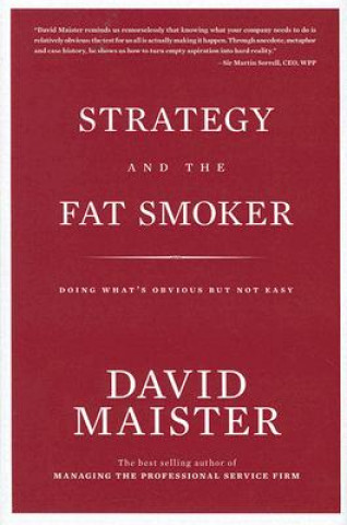 Strategy and the Fat Smoker