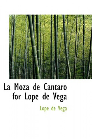 Moza de Cantaro for Lope de Vega