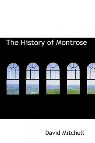 History of Montrose