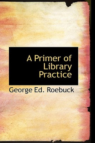 Primer of Library Practice