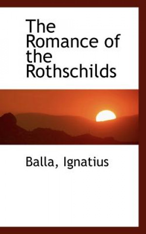 Romance of the Rothschilds