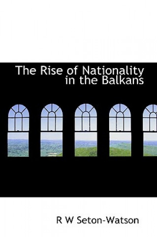 Rise of Nationality in the Balkans