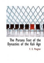 Purana Text of the Dynasties of the Kali Age