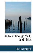 Tour Through Sicily and Malta