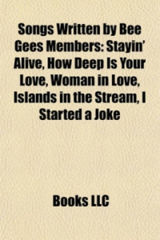 Songs Written by Bee Gees Members