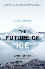 Future of Ice, the