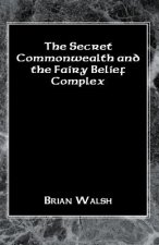 Secret Commonwealth and the Fairy Belief Complex