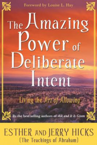 Amazing Power of Deliberate Intent