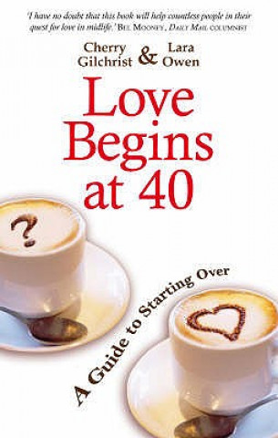 Love Begins At 40