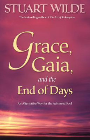 Grace, Gaia and the End of Days