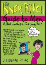 Inner Bitch Guide
