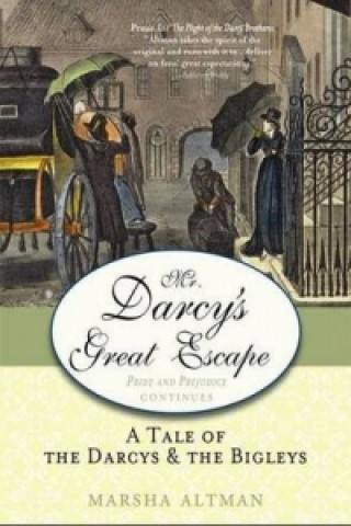 Mr. Darcy's Great Escape