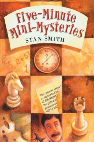 Five-Minute Mini-Mysteries (Stan Smith)(Puha kötésű)