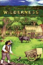 Taming of the Wilderness