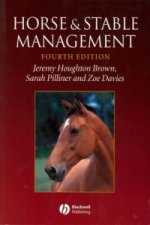 Horse and Stable Management 4e