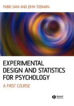 Experimental Design and Statistics for Psychology - A First Course