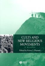 Cults and New Religious Movements - A Reader