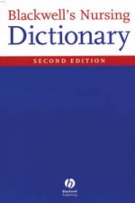 Blackwell's Nursing Dictionary 2e