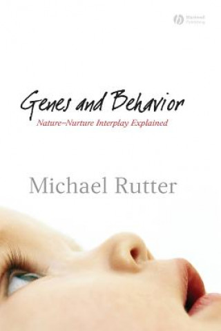 Genes and Behavior - Nature-Nurture Interplay Explained