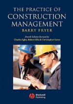 Practice of Construction Management 4e