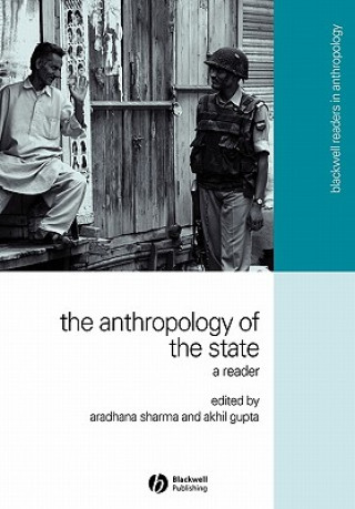Anthropology of the State - A Reader