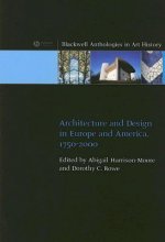 Architecture and Design in Europe and America 1750 -2000