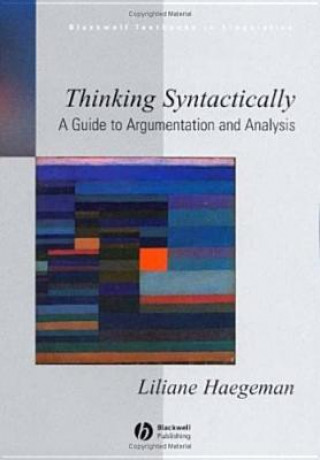 Thinking Syntactically - A Guide to Argumentation and Analysis