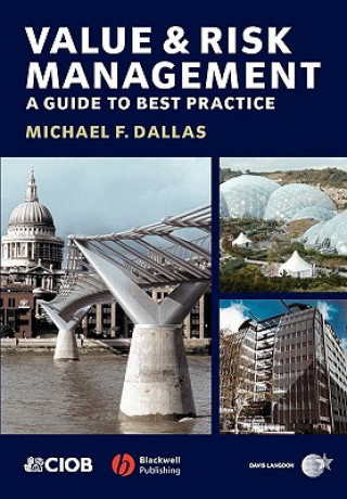 Value and Risk Management - A Guide to Best Practice