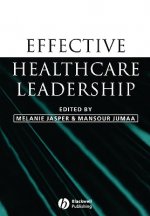 Effective Healthcare Leadership