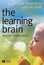 Learning Brain - Lessons for Education