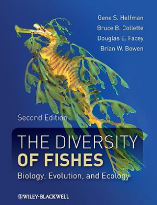 Diversity of Fishes  - Biology, Evolution, and Ecology 2e