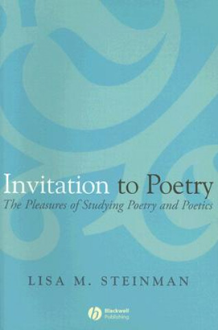 Invitation to Poetry - The Pleasures of Studying Poetry and Poetics