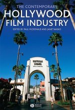 Contemporary Hollywood Film Industry