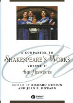 Companion to Shakespeare's Works Volume II - The Histories