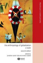 Anthropology of Globalization - A Reader 2e