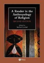 Reader in the Anthropology of Religion 2e