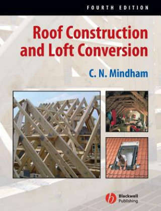 Roof Construction and Loft Conversion 4e
