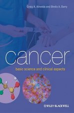 Cancer - Basic Science and Clinical Aspects