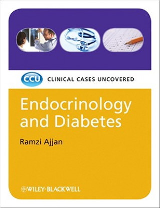 Endocrinology and Diabetes - Clinical Cases Uncovered