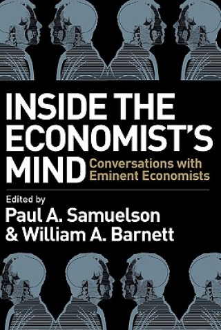 Inside the Economist's Mind - Conversations with Eminent Economists