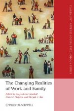 Changing Realities of Work and Family