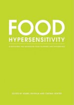 Food Hypersensitivity - Diagnosing and Managing Food Allergies and Intolerance